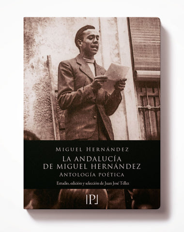 LA ANDALUCÍA DE MIGUEL HERNÁNDEZ.